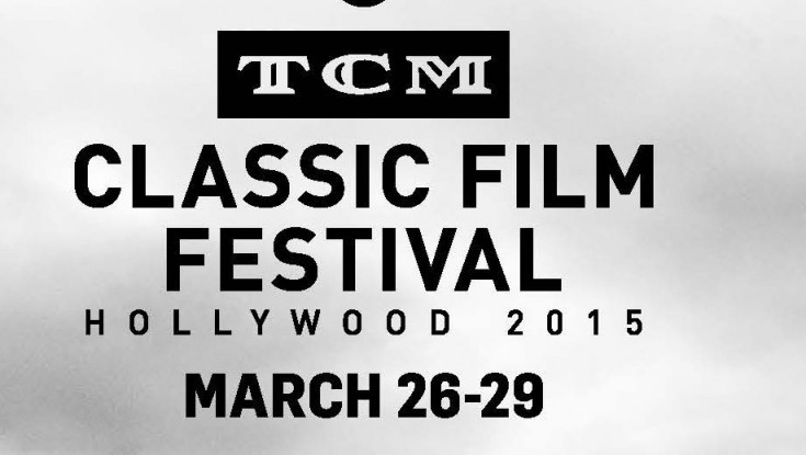 The Sixth TCM Classic Film Festival Gets Under Way in Hollywood