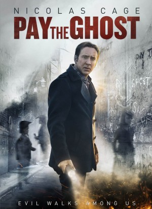 PAY THE GHOST. (DVD Artwork). ©Image Entertainment.