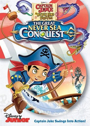 Captain Jake and the Never Land Pirates: The Great Never Sea Conquest. (DVD Artwork). ©Walt Disney Studios.
