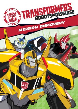 TRANSFORMERS ROBOTS IN DISGUISE: MISSION DISCOVERY. (DVD Artwork). ©Shout! Factory.