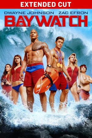 Baywatch Extended Cut