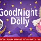 Dolly Parton Bids Your Little Ones Goodnight